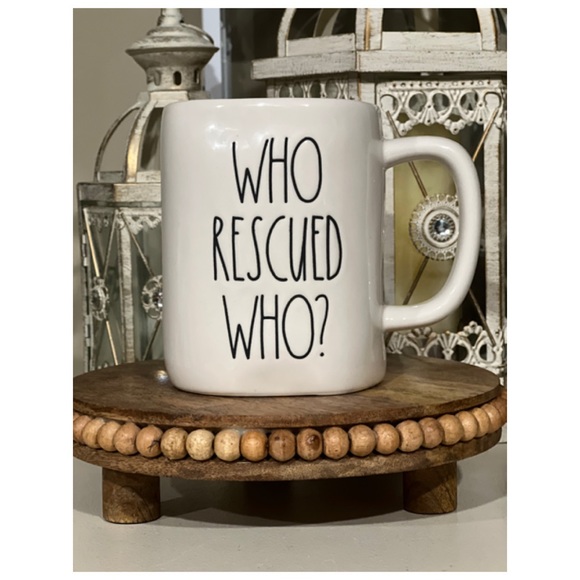 Rae Dunn Who Rescued Who? Mug
